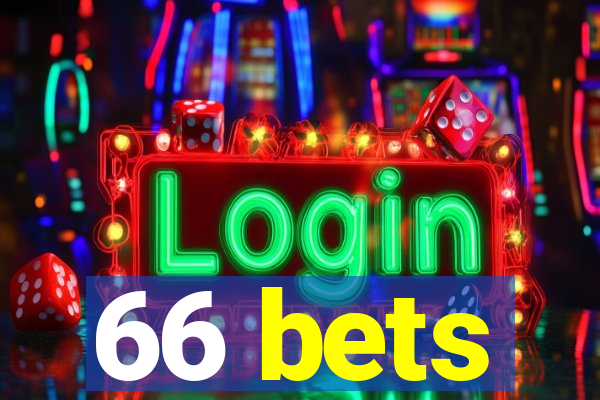 66 bets